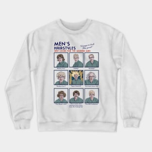 Joe Pera Hairstyles for the modern man Crewneck Sweatshirt